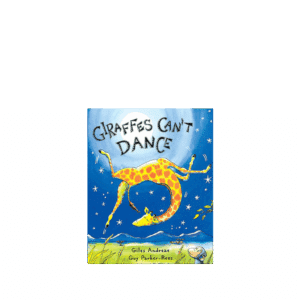 Giraffes Can't Dance Hardcover Book