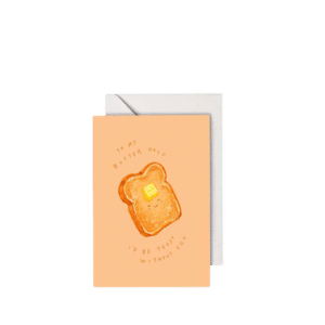 Butter Half Toast, Greeting Card