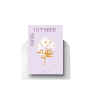 Hang In There, Greeting Card