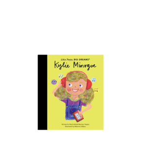 Little People Big Dreams, Kylie Minogue