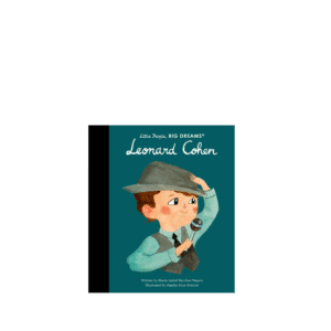 Little People Big Dreams, Leonard Cohen