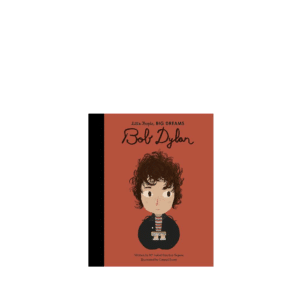 Little People Big Dreams, Bob Dylan