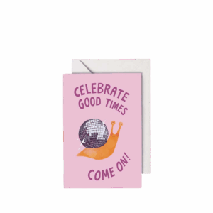 Celebrate Good Times, Greeting Card
