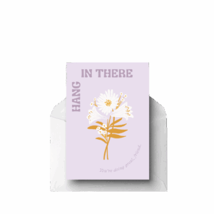 Hang In There, Greeting Card