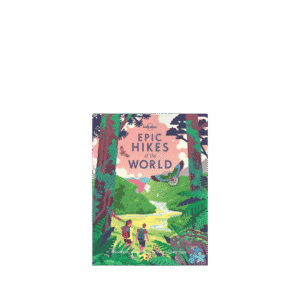 Epic Hikes of the World