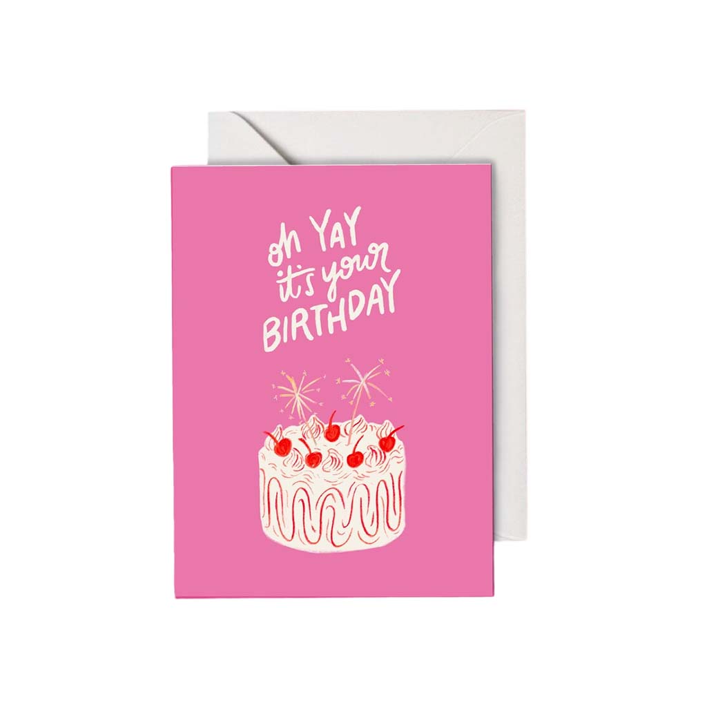 Oh Yay it's your Birthday, Greeting Card