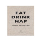 Eat Drink Nap