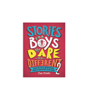 Stories for Boys Who Dare To Be Different 2