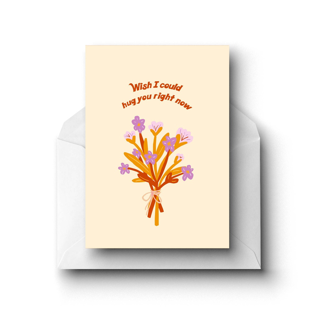 Wish I could Hug You Right Now, Greeting Card