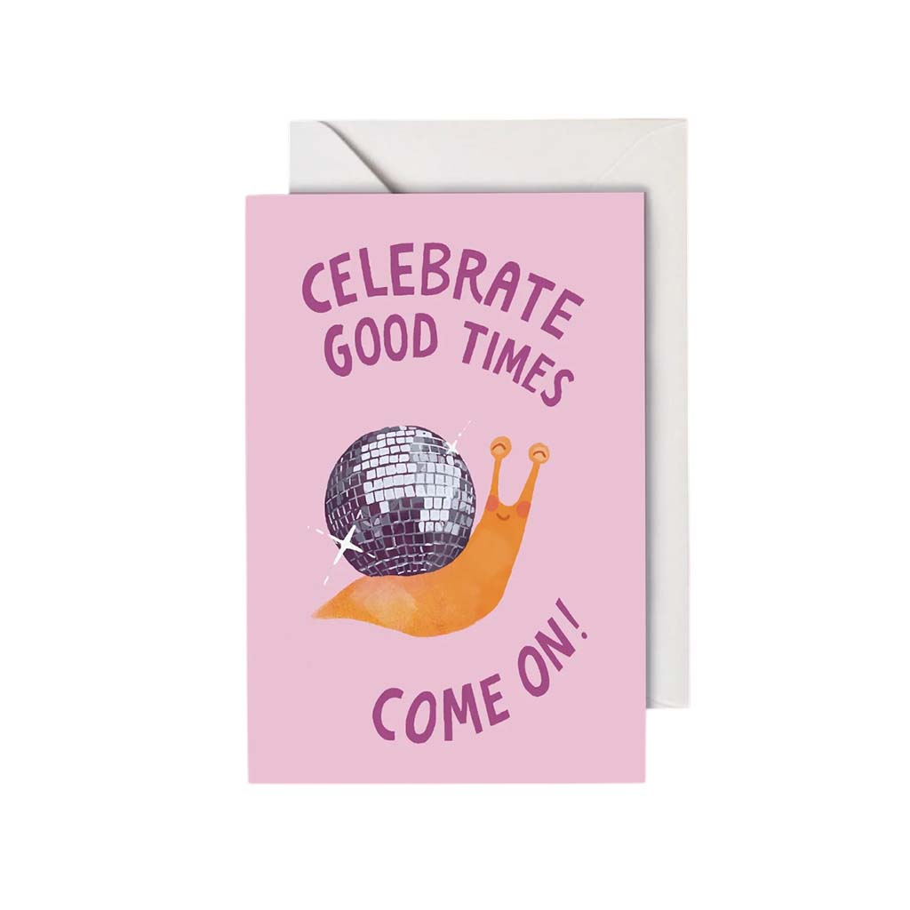 Celebrate Good Times, Greeting Card