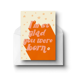 [STIP03800] I'm so glad you were born, Greeting Card